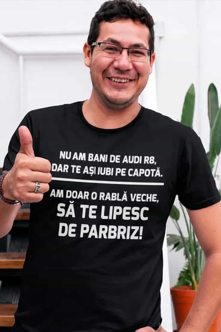 Tricou amuzant Rablă veche și Audi R8 - NU AM BANI