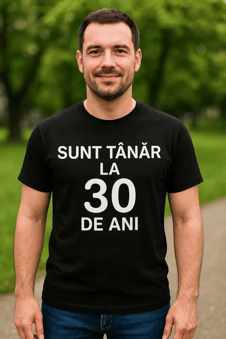 Tricou amuzant Tânăr la 30 de ani
