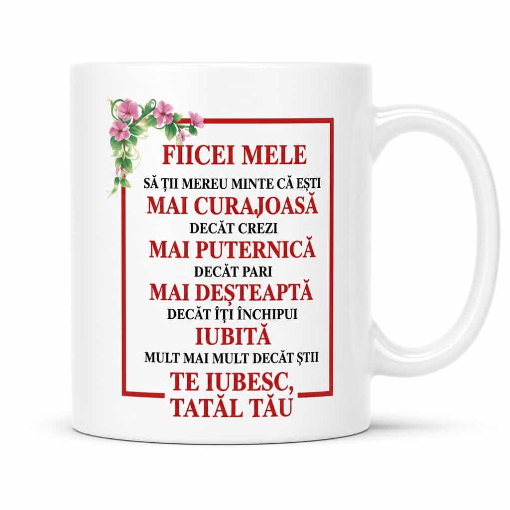 Cană amuzantă pentru fiica iubită – FIICEI MELE