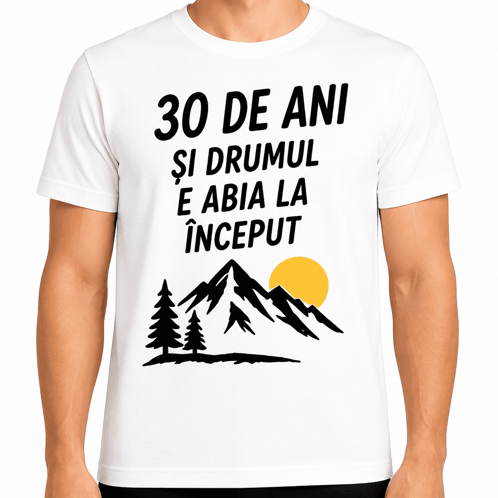 Tricou pentru 30 de ani – 30 de ani și drumul e abia la început
