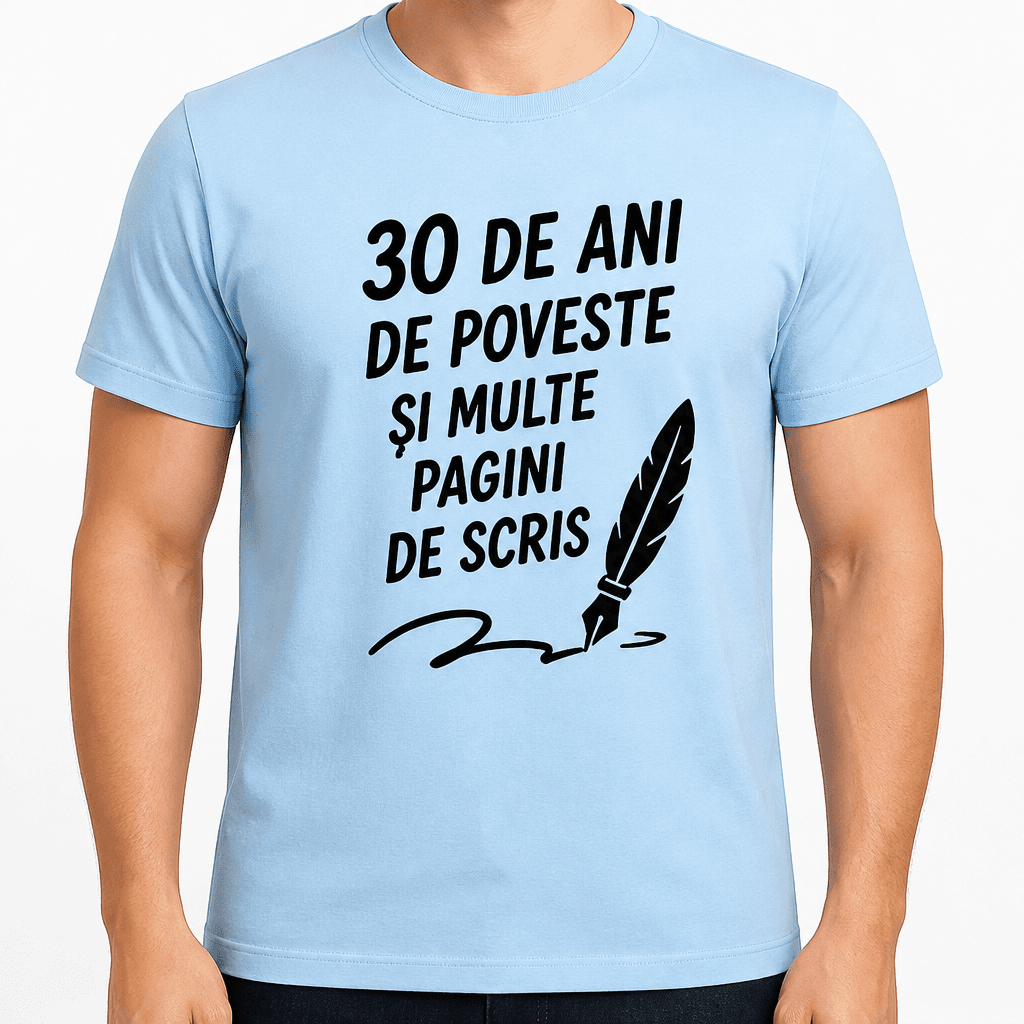 Tricou pentru 30 de ani – 30 de ani de poveste și multe pagini de scris
