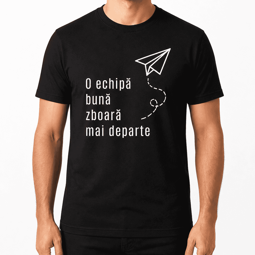 Tricou coleg – O echipă bună zboară mai departe