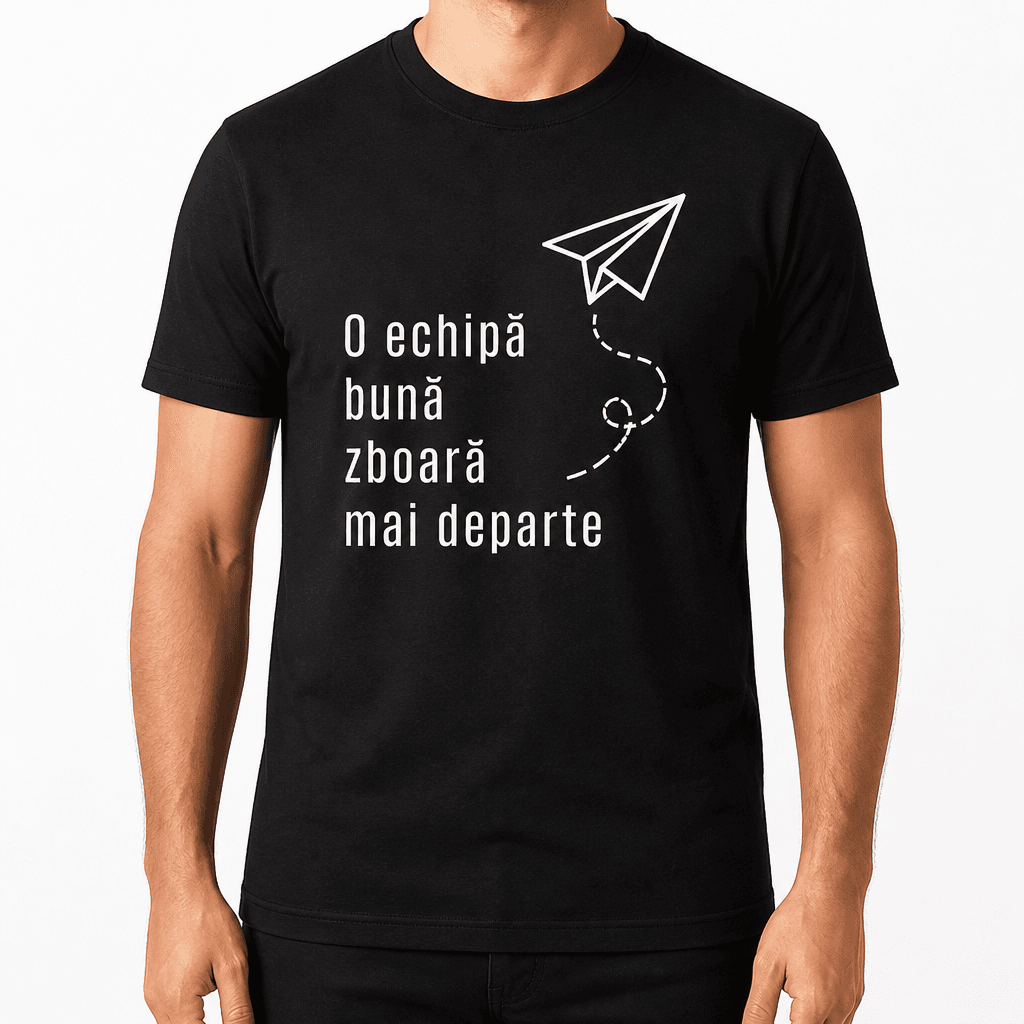 Tricou coleg – O echipă bună zboară mai departe