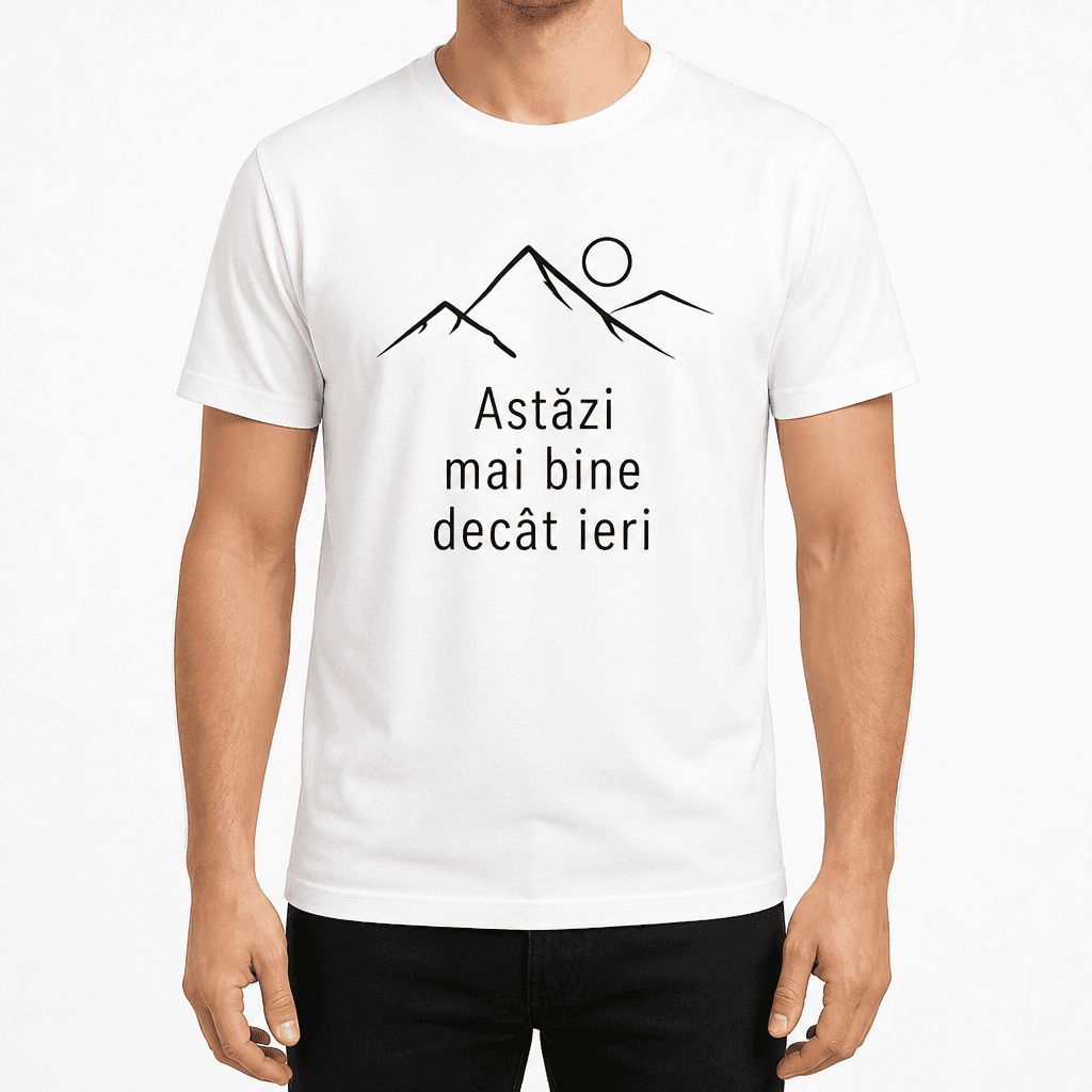Tricou coleg – Astăzi mai bine decât ieri
