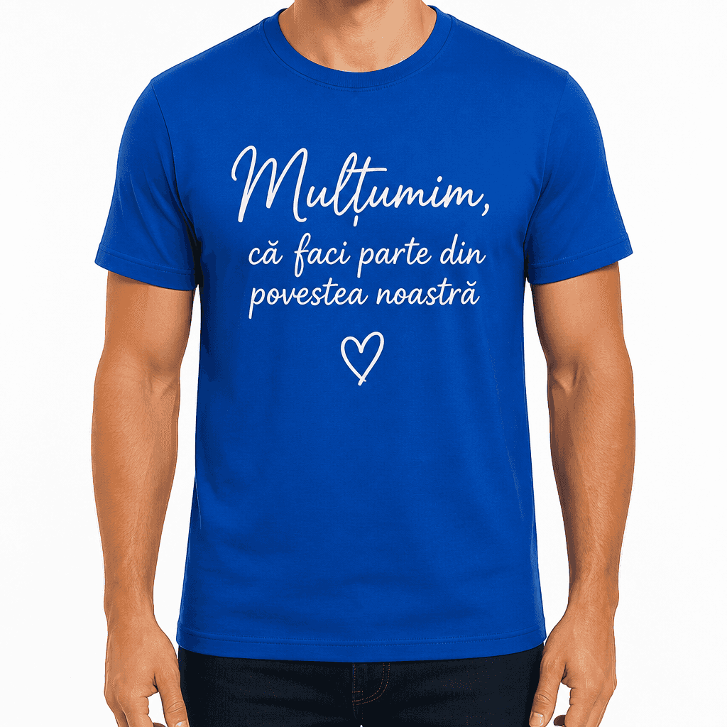 Tricou coleg – Mulțumim că faci parte din povestea noastră
