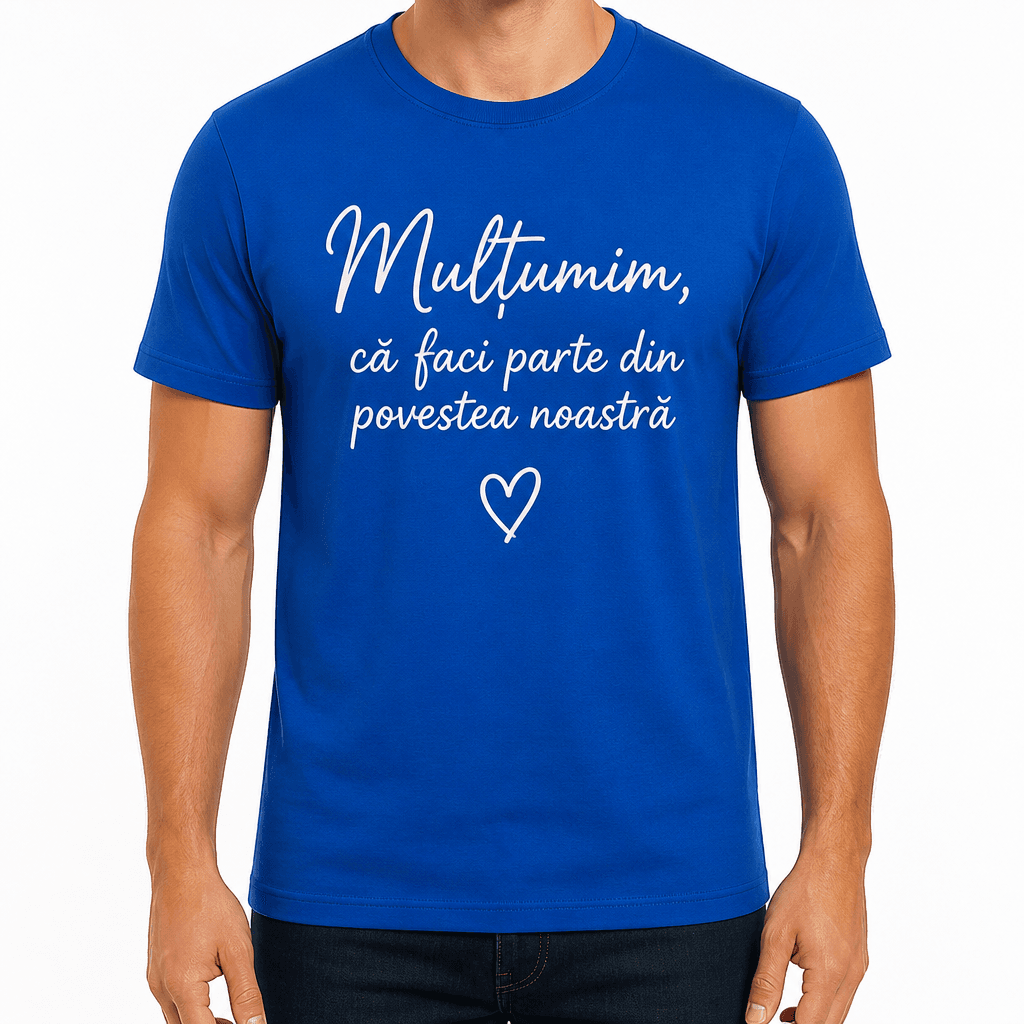 Tricou coleg – Mulțumim că faci parte din povestea noastră