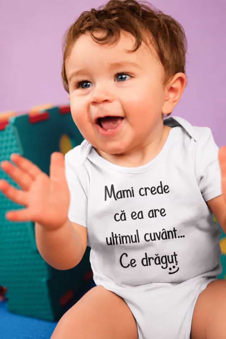 Body bebeluș Ce drăguț - Mami crede că ea are...