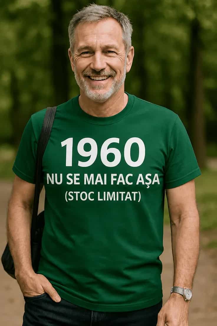 Tricou amuzant așa nu se mai fac cu anul la alegere