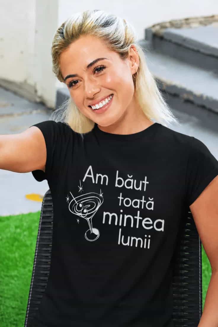 Tricou amuzant Am băut mintea lumii
