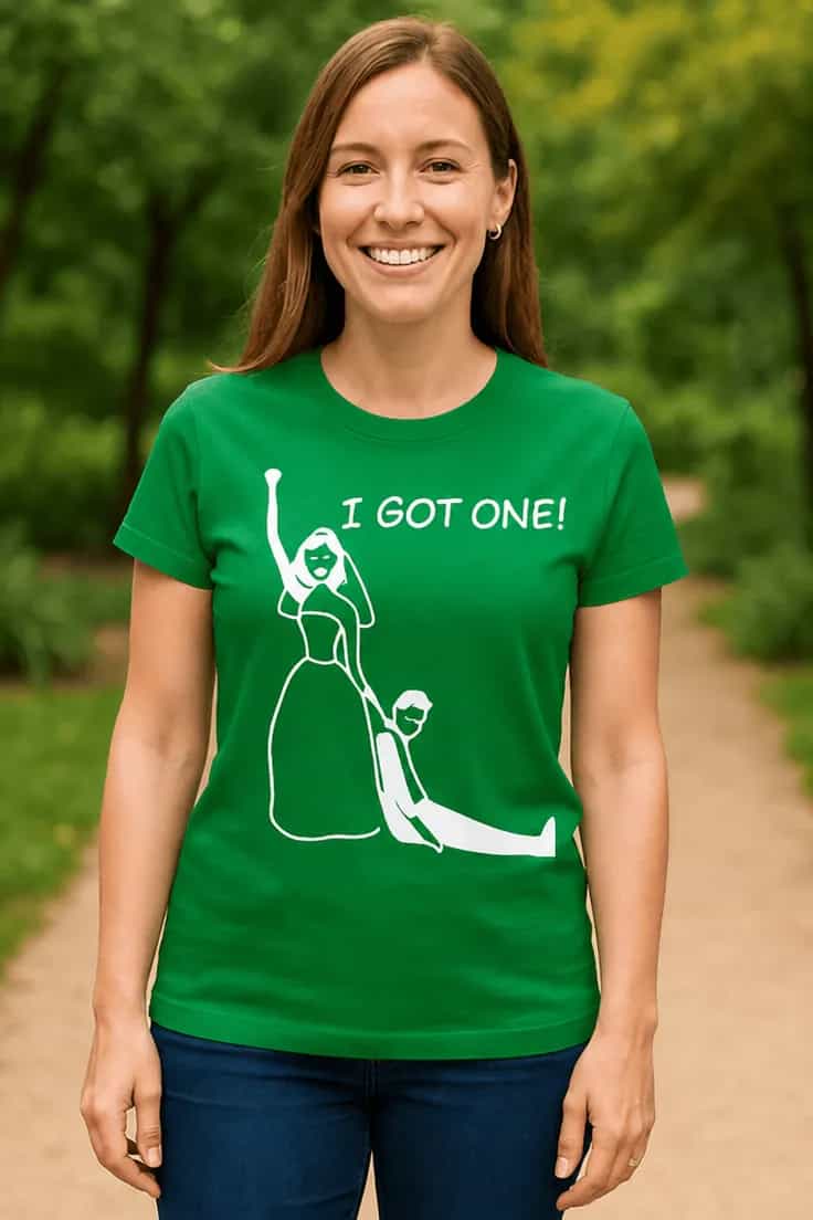Tricou amuzant Am prins una - I GOT ONE!