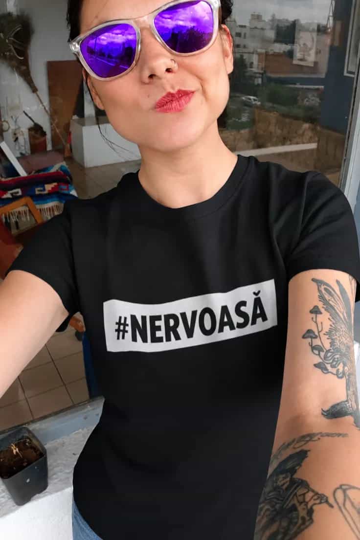 Tricou amuzant Nervoasă #NERVOASĂ