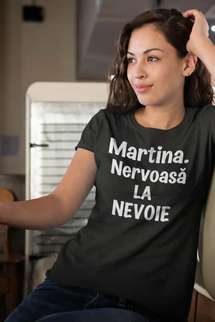 Tricou amuzant Nervoasă la nevoie cu nume personalizat