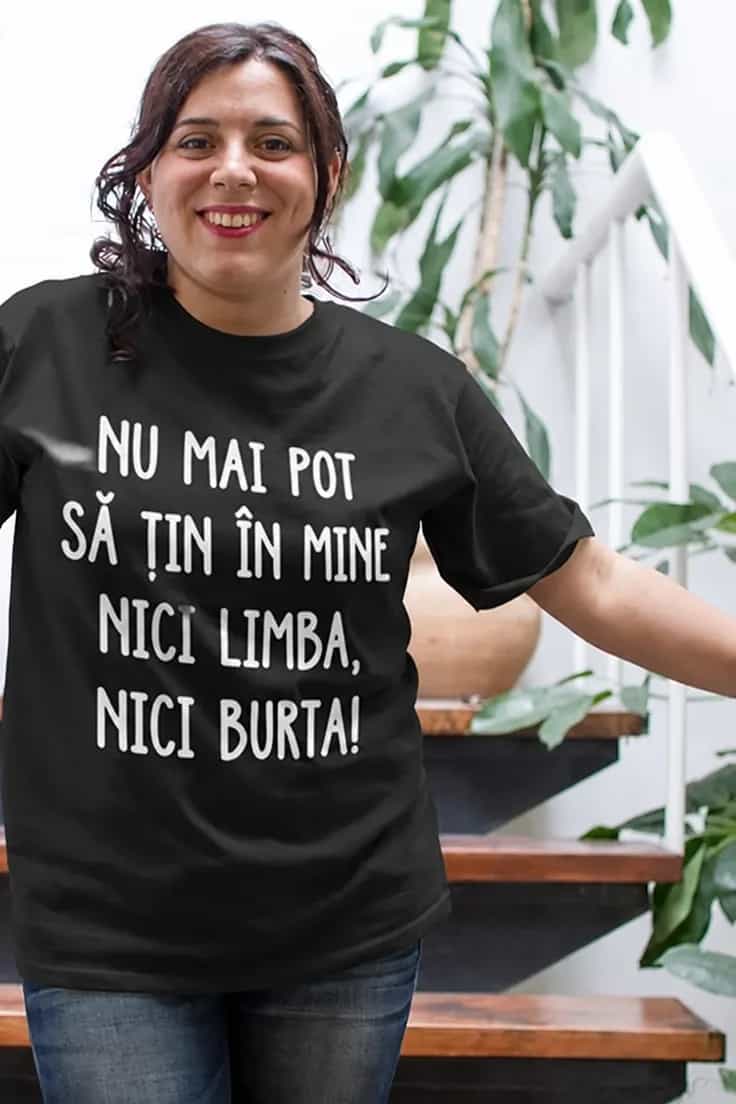 Tricou amuzant Nici limba nici burta - NU MAI POT