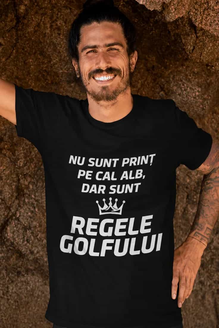 Tricou amuzant Regele golfului - NU SUNT PRINȚ