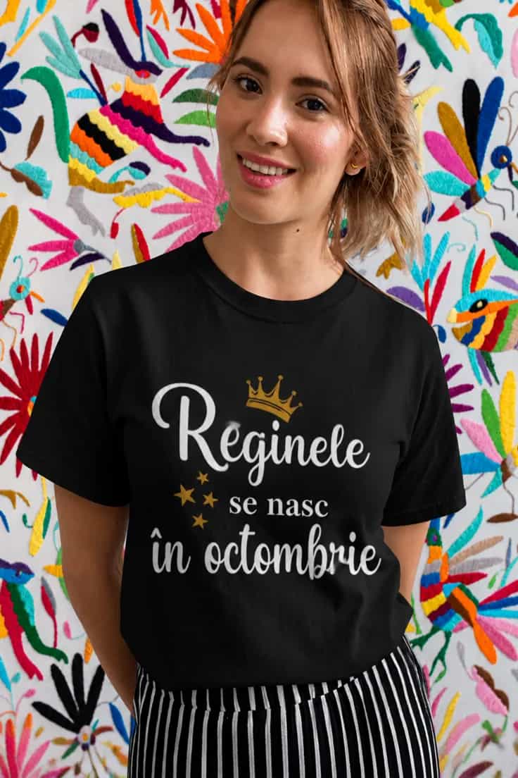 Tricou amuzant Regine născute în luna la alegere
