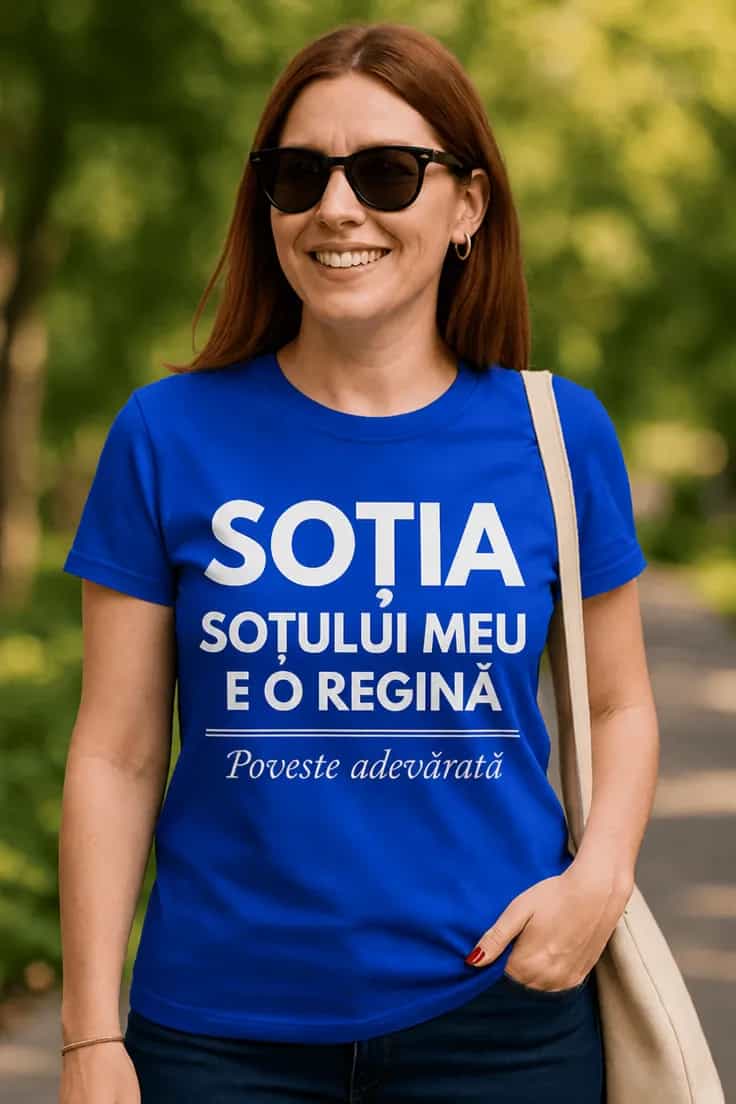 Tricou amuzant Soția soțului e regină - SOȚIA