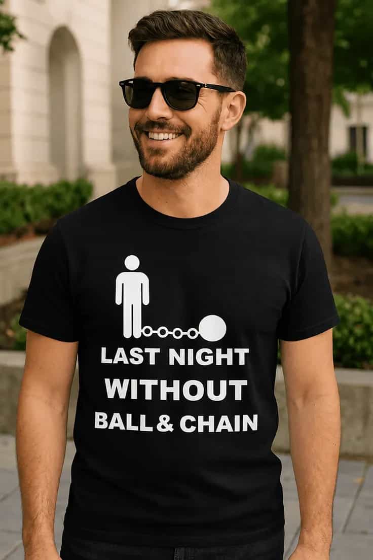 Tricou amuzant Ultima noapte fără lanț - LAST NIGHT