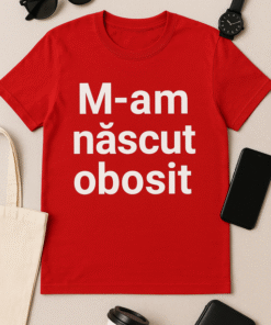 Tricou Amuzant - M-am născut obosit