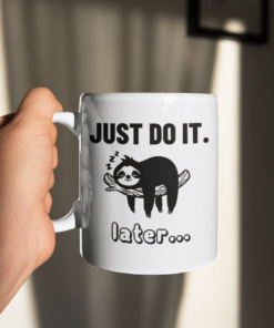 Just Do It. later... - Cană cu leneș