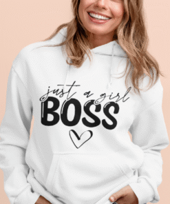 Just a girl BOSS - Hanorac