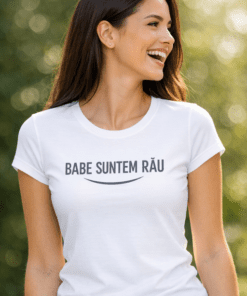 Tricou „BABE SUNTEM RĂU”