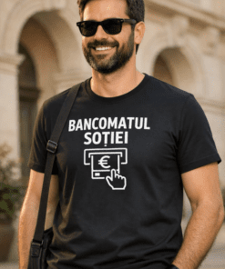 Tricou amuzant BANCOMATUL SOȚIEI