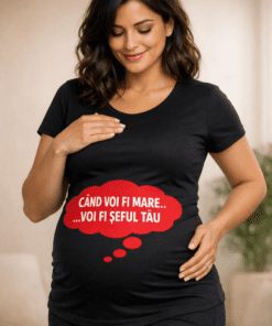 Tricou pentru gravide „CÂND VOI FI MARE… VOI FI ȘEFUL TĂU”