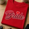 Tricou pentru mireasă – Bride – tricou amuzant cu mesaj