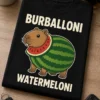 Tricou cu un motiv amuzant – Burballoni watermeloni – tricou amuzant cu mesaj