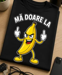 Tricou cu un motiv banana obraznică – Mă Doare La – tricou amuzant cu mesaj