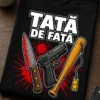 Tricou pentru tatăl de fată – Tată de Fată – tricou amuzant cu mesaj