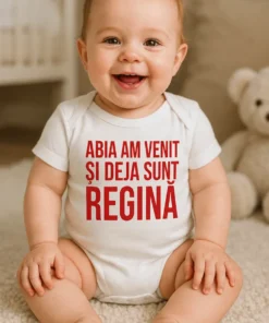 Body bebeluș Abia venită deja regină cu mesaj amuzant pentru nou-născut