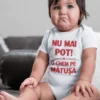 Body bebeluș Nu mai pot mătușa cu mesaj amuzant pentru cadou