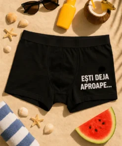 Boxeri amuzanți Ești deja aproape, cadou haios cu mesaj imprimat