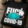 Tricou cu un motiv anti Covid – Fuck covid-19 – tricou amuzant cu mesaj