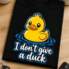 Tricou cu un motiv duck – I don’t give a duck – tricou amuzant cu mesaj