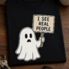 Tricou cu un motiv fantomă amuzantă – I See real people – tricou amuzant cu mesaj
