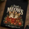 Tricou pentru iubitorilor de pisici – Jingle MEOWS Kitty Claus & Co. – tricou amuzant cu mesaj