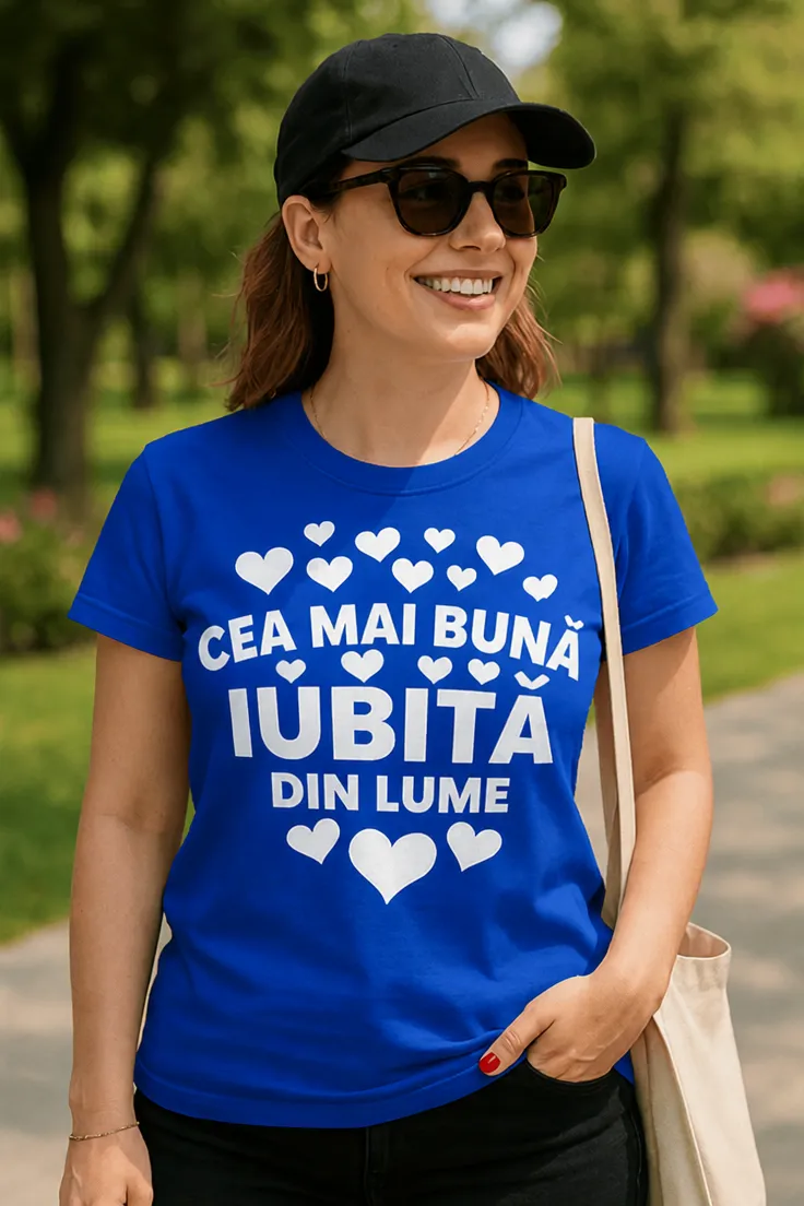 Tricou amuzant Cea mai bună iubită cu mesajul CEA MAI BUNĂ IUBITĂ DIN LUME