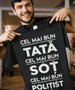 Tricou amuzant Cel mai bun polițist cu mesaj pentru tată, soț și polițist