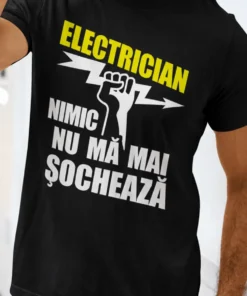 Tricou amuzant Electrician nimic nu mă șochează cu mesaj imprimat pentru cadou