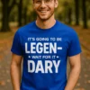 Tricou amuzant Legen wait for it dary cu design haios si mesaj imprimat