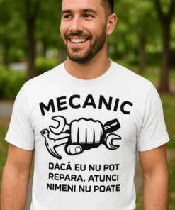 Tricou amuzant Mecanic repară orice cu mesaj pentru mecanic priceput