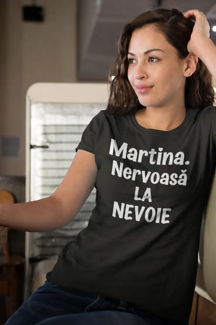 Tricou amuzant Nervoasă la nevoie cu nume personalizat pentru cadou haios