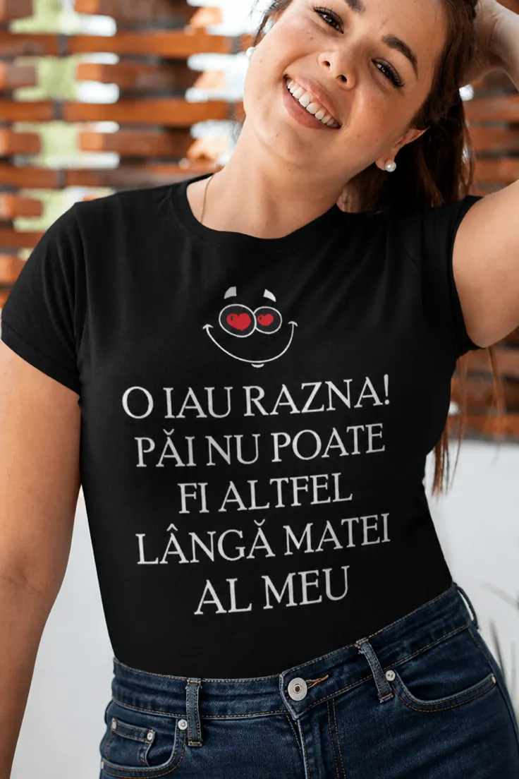 Tricou amuzant O iau razna cu nume personalizat, cadou haios cu numele Matei