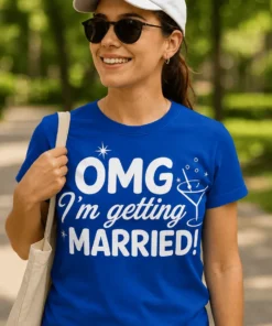 Tricou amuzant Omg mă căsătoresc cu mesajul OMG I'm getting MARRIED! imprimat frontal