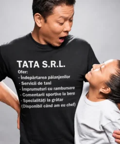 Tricou amuzant Tata srl oferă servicii, cadou haios pentru tata cu design imprimat