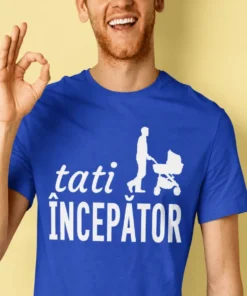 Tricou amuzant Tati începător cu mesajul tati ÎNCEPĂTOR