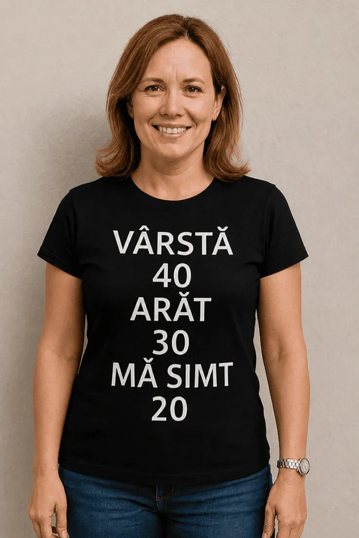 Tricou amuzant Vârstă 40 arăt 30 cu mesajul VÂRSTĂ 40 ARĂT 30 MĂ SIMT 20